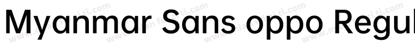 Myanmar Sans oppo Regular字体转换